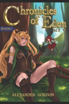 Paperback Chronicles of Eden - Act V Book