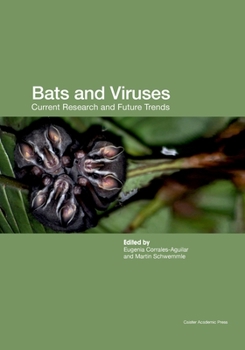 Paperback Bats and Viruses: Current Research and Future Trends Book
