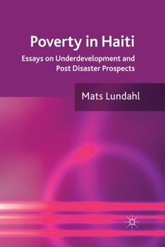 Paperback Poverty in Haiti: Essays on Underdevelopment and Post Disaster Prospects Book