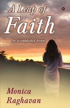 Paperback A Leap of Faith: An accomplished dream Book