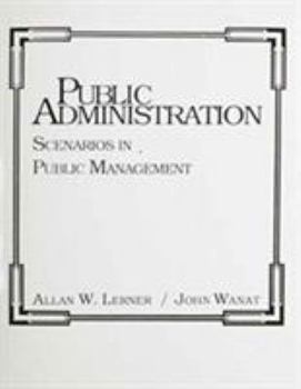 Paperback LERNER: PUB ADMIN SCENARIOS PUB _p Book