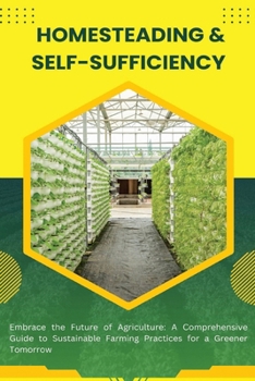 Paperback From Surviving to Thriving: 7 Life-Changing Steps to Reclaim Your Freedom with Homesteading & Self-Sufficiency: 7 Life-Changing Steps to Reclaim Your Book