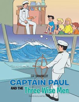 Paperback Captain Paul and the Three Wise Men Book