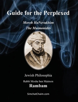 Paperback Guide for the Perplexed - The Maimonides: Moreh HaNevukhim - The Rambam [Large Print] Book