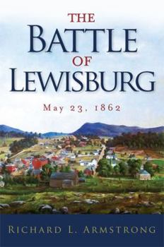 Paperback The Battle of Lewisburg: May 23, 1862 Book