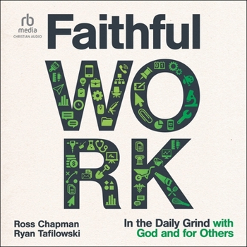 MP3 CD Faithful Work: In the Daily Grind with God and for Others Book