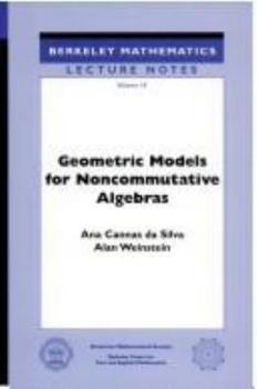 Hardcover Geometric Models for Noncommutative Algebras Book