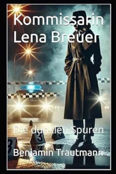 Paperback Kommissarin Lena Breuer: Die dunklen Spuren (German Edition) [German] Book