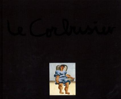 Hardcover Le Corbusier: The Artist: Works from the Heidi Weber Collection Book
