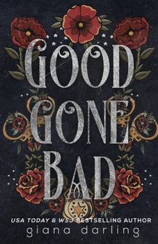 Good Gone Bad - Book #3 of the Fallen Men