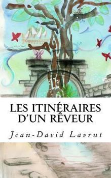 Paperback Les Itinéraires d'un Rêveur [French] Book