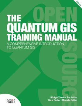 Paperback The Quantum GIS Training Manual Book