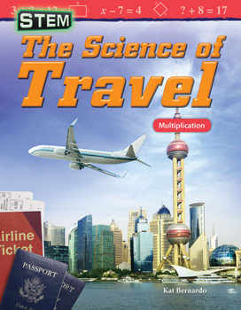 Paperback Stem: The Science of Travel: Multiplication Book
