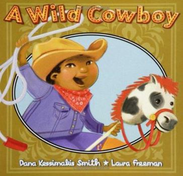 Hardcover A A Wild Cowboy: Wild Cowboy Book