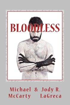 Bloodless - Book #1 of the Bloodless