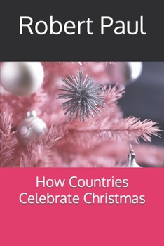 Paperback How Countries Celebrate Christmas Book