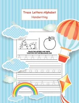 Paperback Trace Letters Alphabet: Practice for Kids with Pen Control, Line Tracing, Letters, and More - Preschool writing Workbook with Sight words for Book