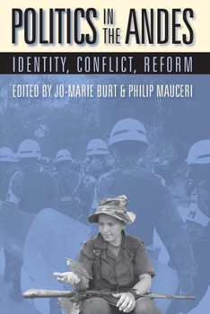 Paperback Politics in the Andes: Identity, Conflict, Reform Book