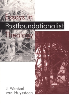 Paperback Essays in Postfoundationalist Theology Book