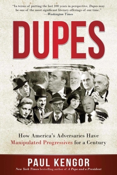 Paperback Dupes: How America's Adversaries Have Manipulated Progressives for a Century Book