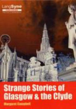 Paperback Strange Stories of Glasgow and the Clyde Book