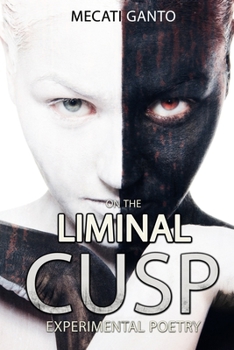 Paperback On the Liminal Cusp Book