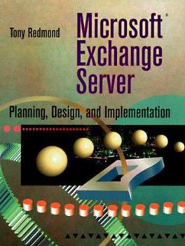 Paperback Microsoft Exchange Server: Planning, Design, and Implementation Book