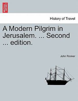 Paperback A Modern Pilgrim in Jerusalem. ... Second ... Edition. Book