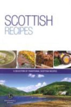 Paperback Scottish Recipes: A Selection of Recipes from Scotland Book