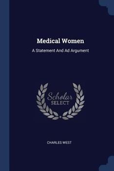 Paperback Medical Women: A Statement And Ad Argument Book