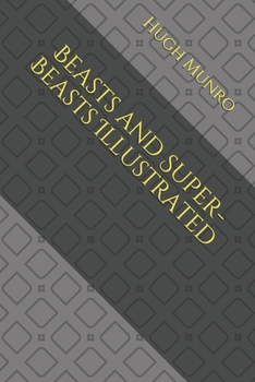 Paperback Beasts and Super-Beasts Illustrated Book