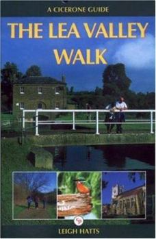 Paperback The Lea Valley Walk (A Cicerone Guide) Book