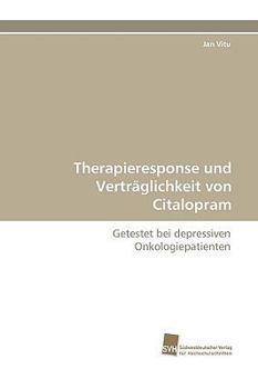 Paperback Therapieresponse Und Vertraglichkeit Von Citalopram [German] Book