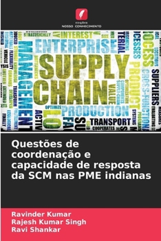 Paperback Questões de coordenação e capacidade de resposta da SCM nas PME indianas [Portuguese] Book