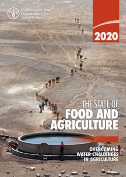 Paperback The State of Food and Agriculture 2020: Overcoming Water Challenges in Agriculture Book
