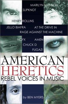 Hardcover American Heretics: Rebel Voices in Music Book