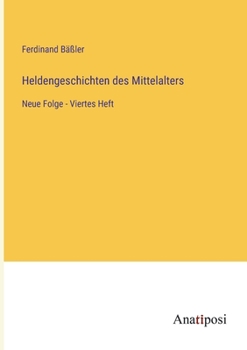 Paperback Heldengeschichten des Mittelalters: Neue Folge - Viertes Heft [German] Book