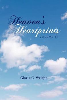 Paperback Heaven's Heartprints: Volume II Book