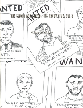 Paperback Sword and Shield: Its about time: Vol 2 Book