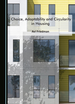 Hardcover Choice, Adaptability and Circularity in Housing Book