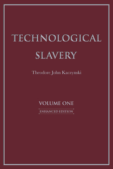Paperback Technological Slavery: Enhanced Edition Volume 1 Book