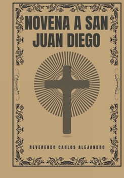 Paperback Novena a San Juan Diego [Spanish] Book