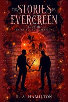 Paperback The Stories of Evergreen Book III: The Battle for Greystone Book