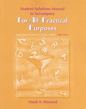 Paperback Student Solutions Manual for for All Practical Purposes Book