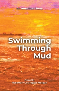 Paperback Swimming Through Mud Book