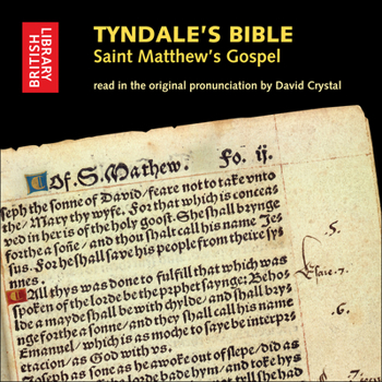 Audio CD Tyndale's Bible: Saint Matthew's Gospel: Read in the Original Pronunciation by David Crystal Book