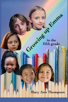 Paperback Growing Up Emma: in the fifth grade Book
