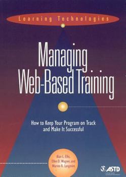 Paperback Managing Web Based Training Book