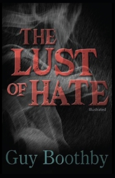 Paperback The Lust of Hate illustrated Book