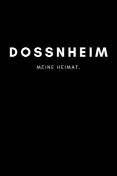 Paperback Dossnheim: Notizbuch, Notizblock, Notebook - Liniert, Linien, Lined - DIN A5 (6x9 Zoll), 120 Seiten - Deine Stadt, Dorf, Region, [German] Book
